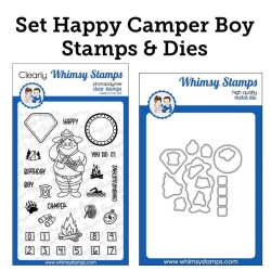 * Whimsy Stamps - SET Happy Camper Boy Stamps & Dies